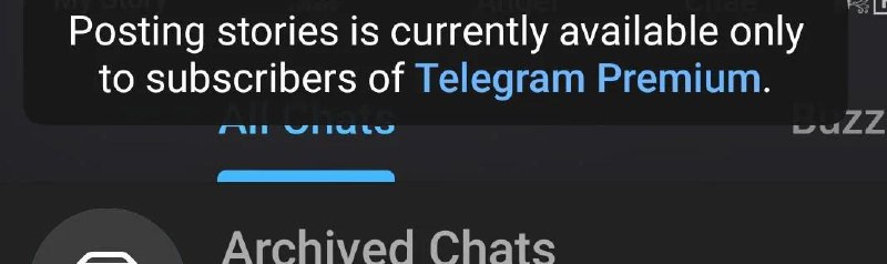  Telegram 对非付费用户发布“故事”的数量进行终身限制 免费用户最多只能发3个“故事”Telegram 在部分地区对非 Premium 订阅用户的“故事”（Stories）发布功能增加了终身上限：账户最多只能免费发布 3 条故事