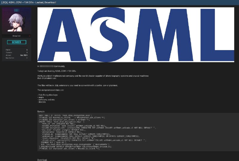 ASML 疑遭大规模数据泄露，154 个数据库据称被发布至网络论坛荷兰半导体设备供应商 ASML 近日被网络安全社区转述称疑似出现数据泄露指控