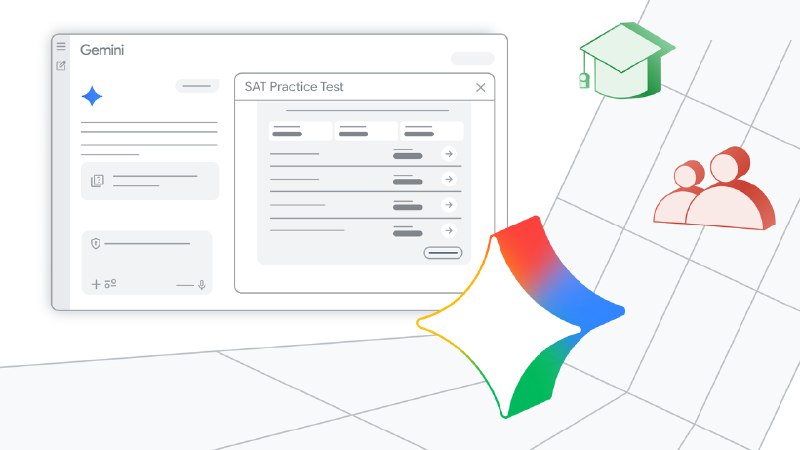  Google 推出 Gemini SAT 免费练习测试功能Google 宣布在其 AI 助手 Gemini 中推出 SAT 练习测试功能，为高中生和大学预科学生提供免费的全长模拟考试