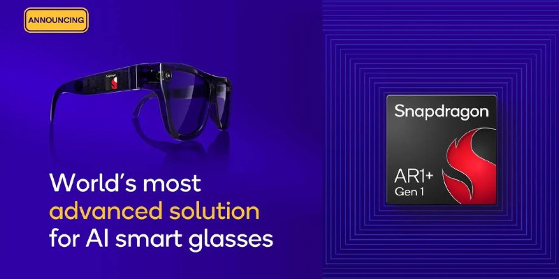 高通发布Snapdragon AR1+ Gen 1芯片，推动AI智能眼镜独立运行在2025年增强现实世界博览会（AWE）上，高通发布了全新Snapdragon AR1+ Gen 1芯片，主打更小体积、更低功耗，并支持本地AI小模型运行，无需依赖云端或手机即可实现语音助手等功能