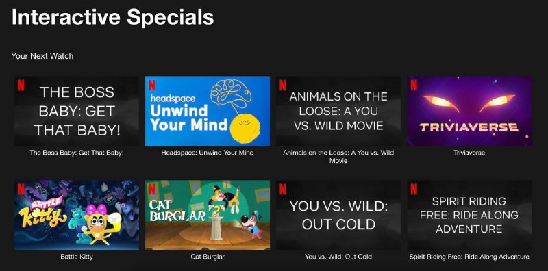 Netflix移除大部分互动节目Netflix宣布，从12月1日起将下架几乎所有可以让观众选择剧情走向的节目，只保留《黑镜：潘达斯奈基》、《破产姐妹：与牧师对决》、《Ranveer vs. Wild与贝尔·格里尔斯》和《你与荒野》四个节目
