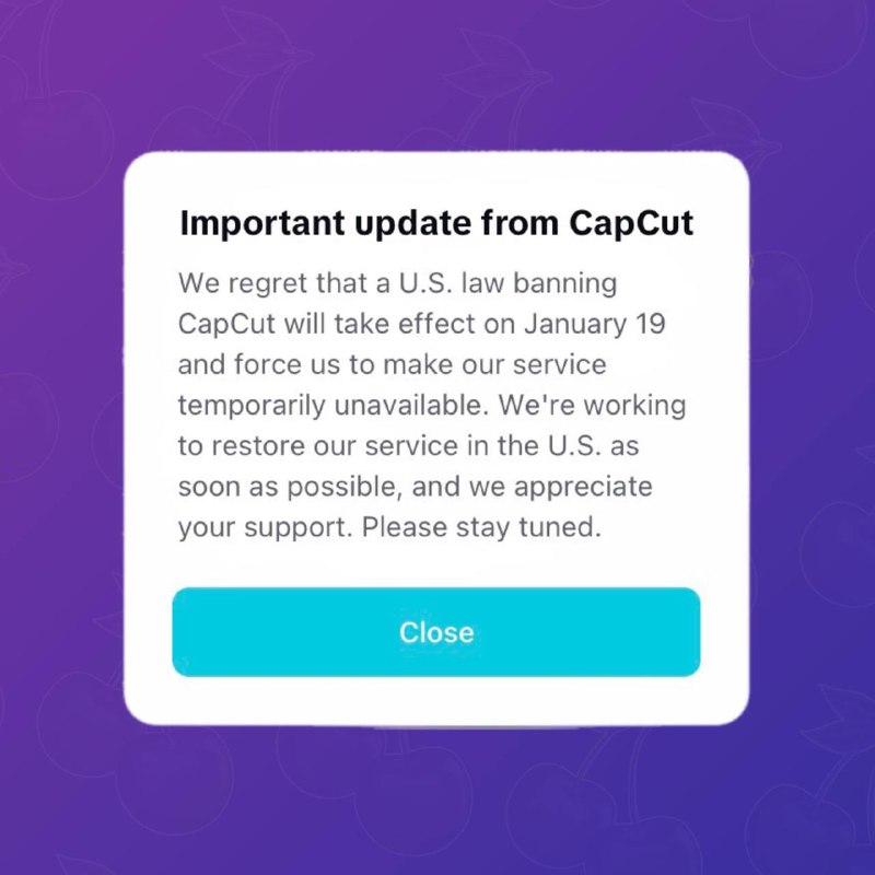 CapCut 在美国的服务也要关闭了！剪映国际版 CapCut 面向美国用户弹出通知，宣布会暂停在该国的业务