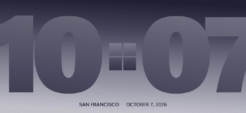 微软宣布 10 月 7 日举行 Windows 与 Surface 发布会微软宣布将于 10 月 7 日在旧金山举办 Windows 与 Surface 发布会，主题聚焦本地 AI 如何塑造 PC 的下一篇章