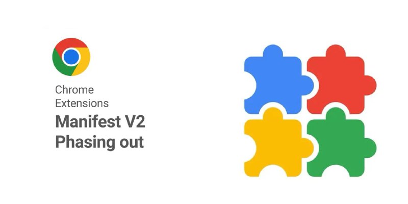 Chrome 6 月 3 日开始淘汰Manifest V2 扩展谷歌 Chrome 浏览器将从 2024 年 6 月 3 日起逐步淘汰 Manifest V2 扩展，并在 2025 年初全面停用