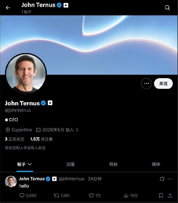  Apple 新任 CEO John Ternus 开通社交媒体账号微博: JohnTernusX (Twitter): @johnternus与此同时，原 Apple CEO Tim Cook 的简介更改为“Apple Executive Chairman”