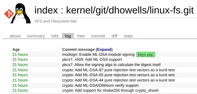 Linux 将引入量子安全加密支持模块签名Red Hat工程师David Howells近日在_linux-fs.git_代码库中加入ML-DSA/Dilithium后量子加密算法的初步实现，并计划在12月初的Linux 6.19合并窗口前提交