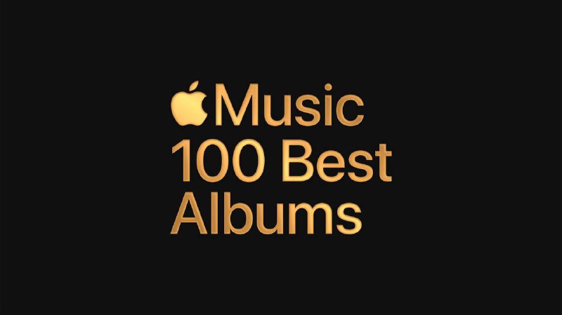 Apple Music首次推出百大最佳专辑榜单这份榜单无关播放量旨在向乐史伟大唱片致敬