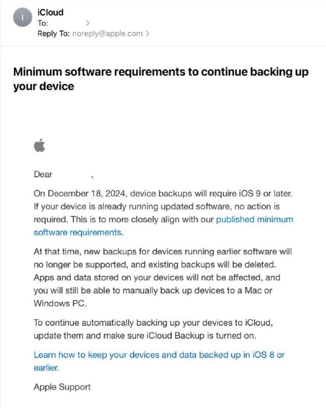 苹果将不再为 iOS 8 及之前版本的 iPhone、iPad 提供 iCloud 备份服务苹果大量发送通知邮件，宣布从下个月开始不再为运行 iOS 8 或更早版本的 iPhone 和 iPad 提供 iCloud 备份功能，而且苹果还将删除这些设备的现有备份
