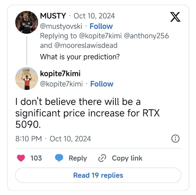 NVIDIA GeForce RTX 5090 GPU 价格不会比 RTX 4090 大幅上涨Kopite7kimi在回应最近的谣言时表示，NVIDIA 的 GeForce RTX 5090 GPU 的价格不会比 RTX 4090 高出很多