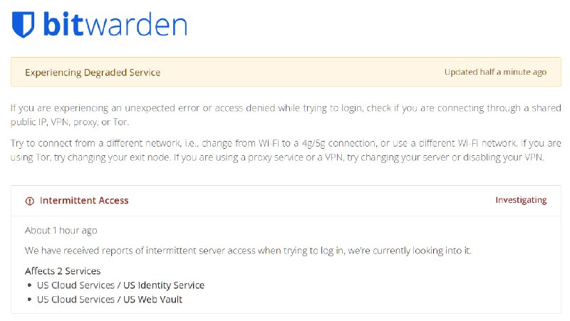 Bitwarden 官方服务器出现故障Bitwarden官方服务器出现故障，导致用户无法登录和同步密码