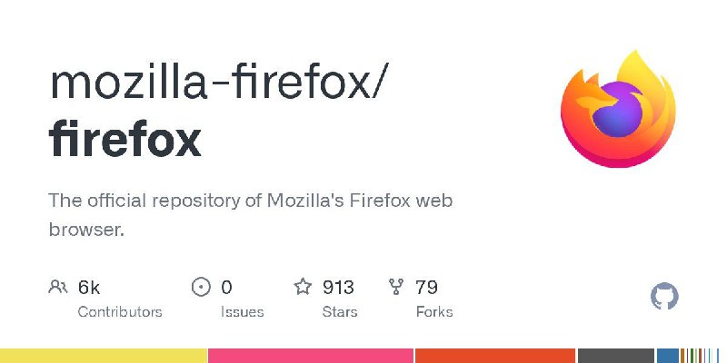 Firefox源代码迁至GitHubMozilla Firefox的官方源代码仓库已正式迁移至GitHub，取代了原有的hg.mozilla.org服务器