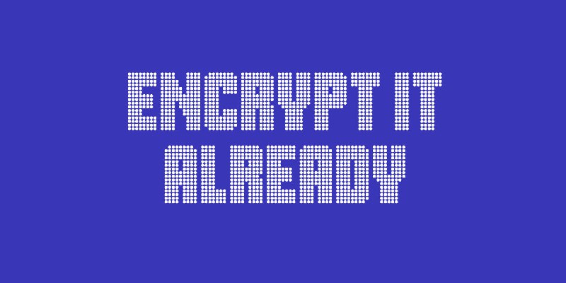 电子前沿基金会发起 Encrypt It Already 倡议推动端到端加密电子前沿基金会于 2026-01-29 发布 Encrypt It Already 倡议，推动企业在产品中落实端到端加密，并提出分为三类的具体要求，涉及 Facebook、Apple、Google、Bluesky、Telegram、WhatsApp、Ring 等服务