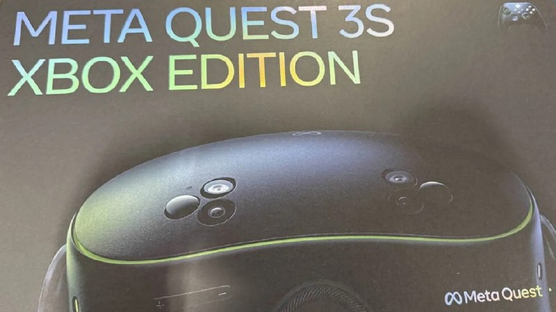 消息称 Meta 将于下周发布 Xbox 联名款 Quest 3SMeta将于6月24日发布Xbox品牌定制版Meta Quest 3S，售价399美元