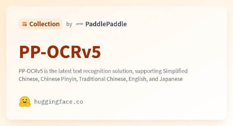 百度发布新一代文字识别模型飞桨OCRv5：轻量高效，部分测试超越GPT-4o百度在 Hugging Face 发布新一代文字识别解决方案飞桨OCRv5