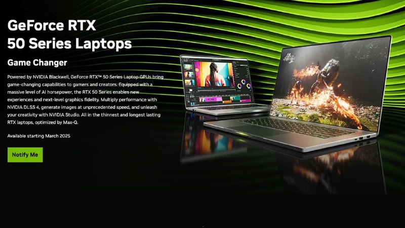 RTX 50系笔记本首发：驱动不稳、供货延迟Nvidia RTX 50系列笔记本GPU首发过程混乱