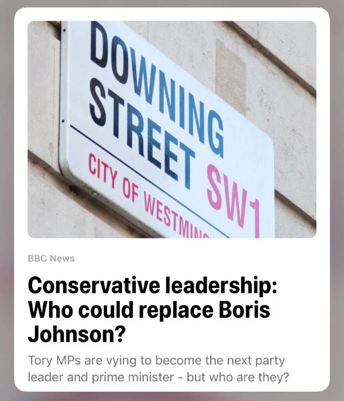 援引 BBC 报道消息，英国保守党党魁、英首相鲍里斯·约翰逊将会宣布辞职，希望连任到今年秋天