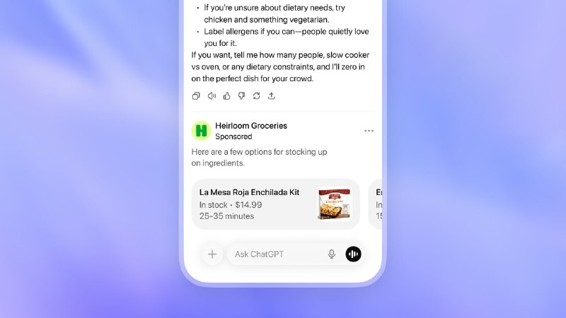  OpenAI 开始在 ChatGPT 测试广告，预计长期贡献近半营收OpenAI 于 2 月 9 日开始在 ChatGPT 中测试广告