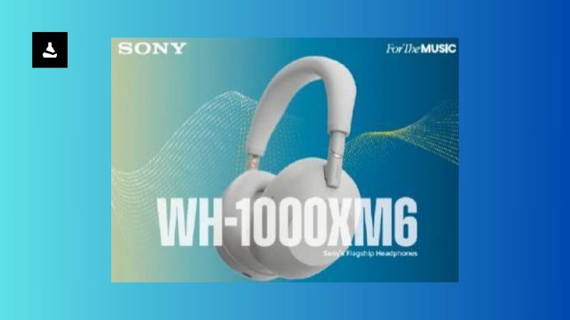 索尼 WH-1000XM6 耳机参数及价格泄露，或于近期上市亚马逊西班牙意外上架页面显示，XM6定价449.99美元（欧洲388.43欧元），搭载QN3处理器，降噪速度提升7倍，支持30小时续航、12麦克风自适应降噪及LDAC高清音频，提供黑/铂金银/午夜蓝三色