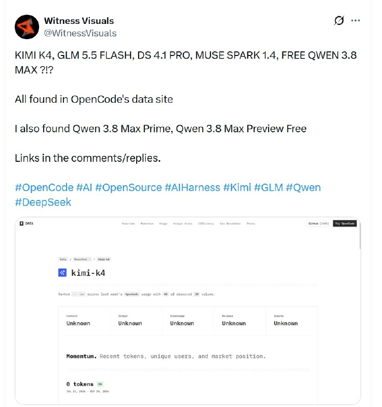 OpenCode 疑似泄露多个未公开模型OpenCode 数据页出现多个未公开模型条目，包括 Kimi K4、GLM 5.5 Flash、GLM 5.4、Deepseek V4.1 Pro、腾讯 hy4、Qwen3.8 Max Preview 和 Meta muse-spark-1.4-contributor 等