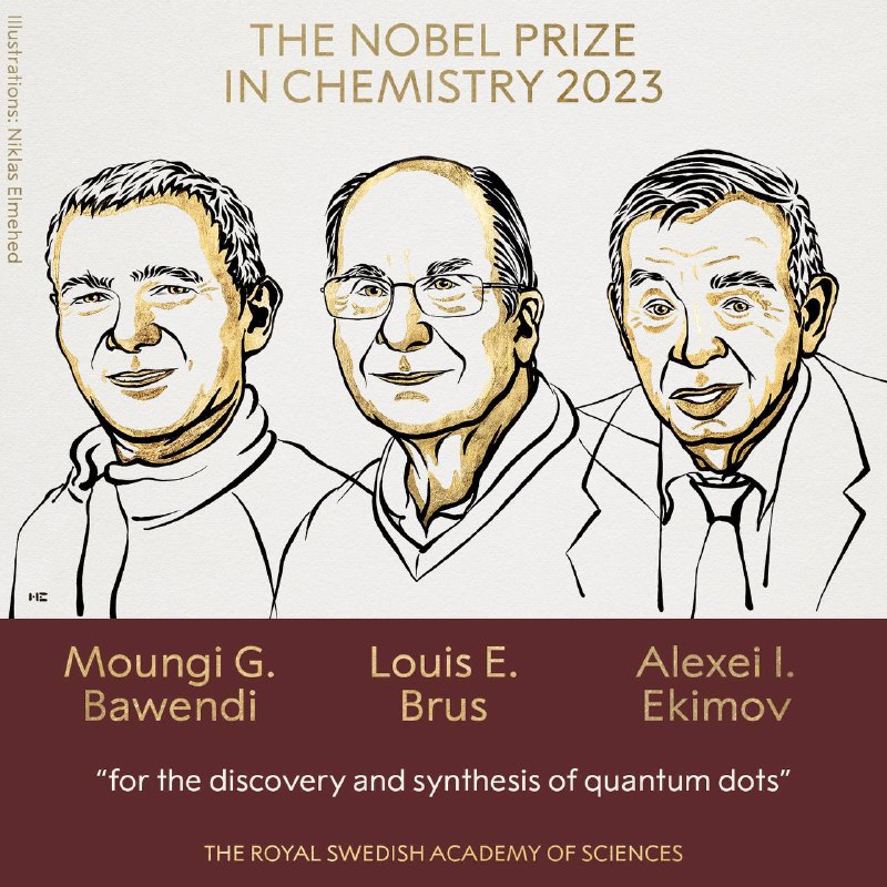 Moungi G. Bawendi，Alexei I. Ekimov和Louis E. Brus获得2023年诺贝尔化学奖