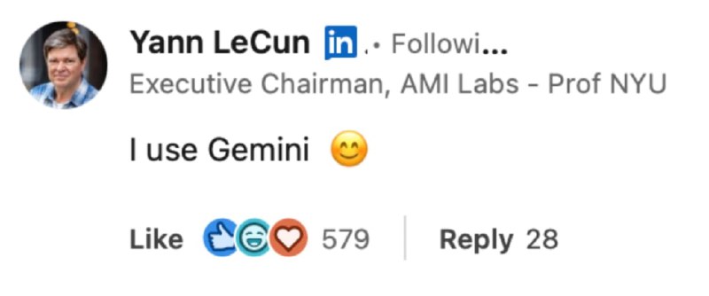 Meta 前首席 AI 科学家 LeCun 在领英公开表示偏好 Google GeminiYann LeCun于LinkedIn评论中以“I use Gemini”公开表态使用Google Gemini